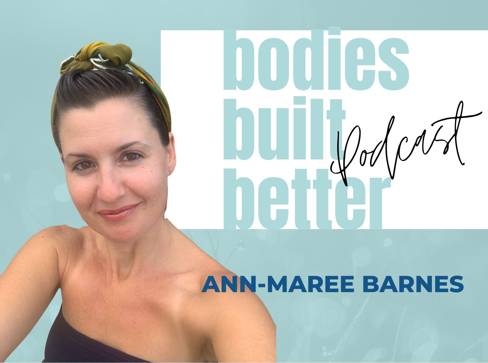 104. ANN-MAREE BARNES- Awakening Vitality: Empowering Health through Alternative Medicine, Preventative Strategies, and Human Design with a Former Anaesthesiologist
